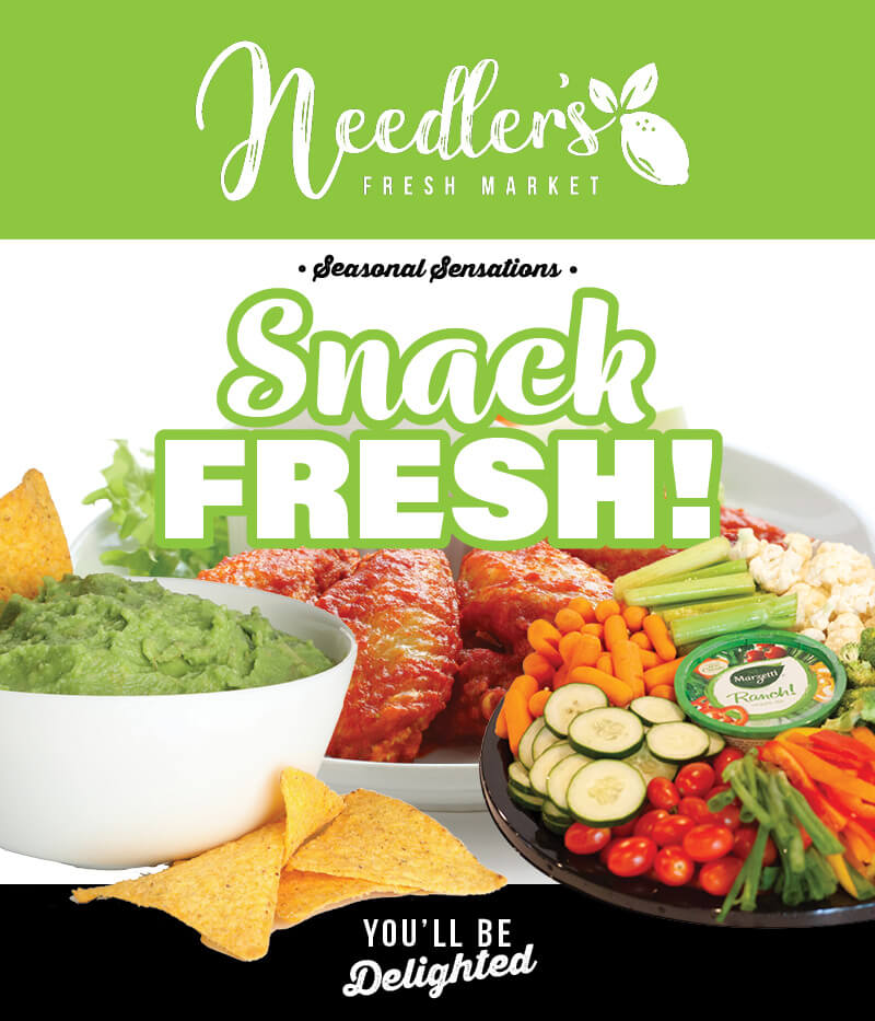 You'll be delighted by our seasonal sensations. This month snack fresh at Needler's Fresh Market